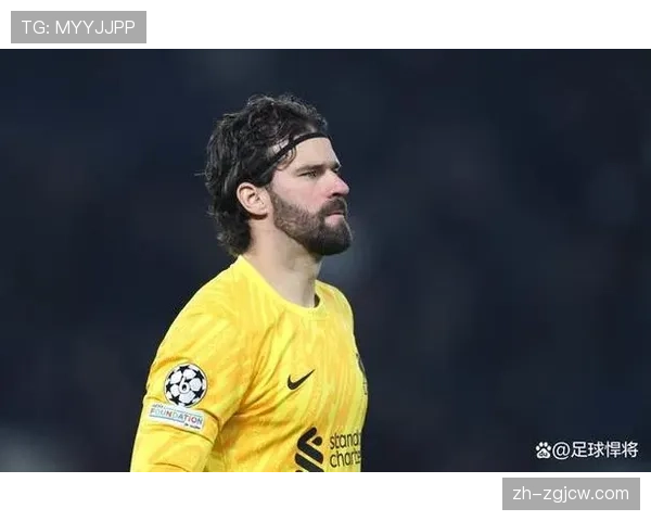 利物浦门将阿利松谈世界杯愿望：渴望为巴西带回六星荣誉